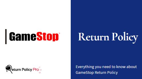 GameStop Return Policy