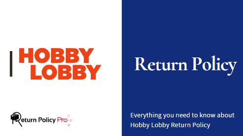 Hobby Lobby Return Policy