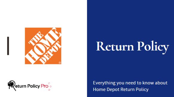 Home Depot Return Policy