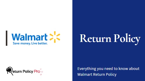 Walmart Return Policy