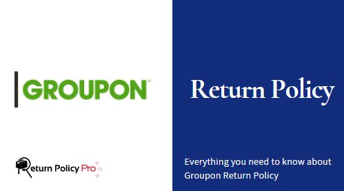 Groupon Return Policy