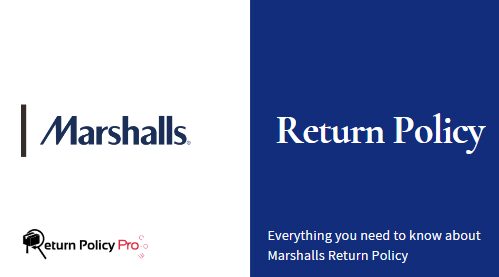 Marshalls Return Policy