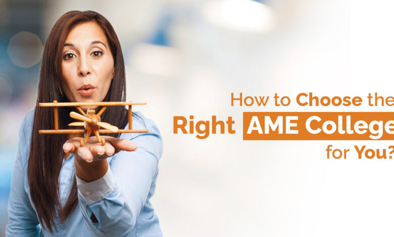 How to Choose the Right AME College for You