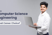 Why Computer Science Engineering is a Great Career Choice? 